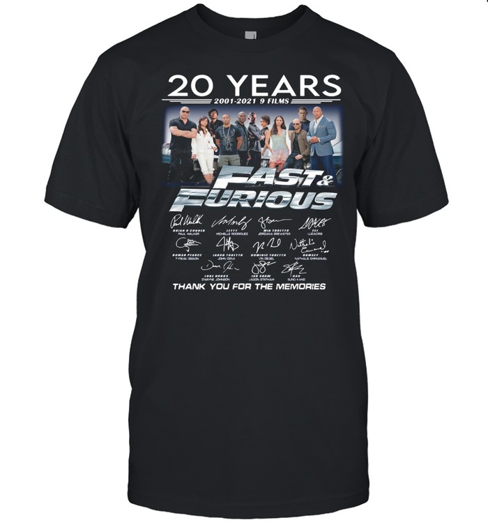 20 Years Of Fast And Furious 2001 2021 9 Films Thank You For The Memories Signatures shirt