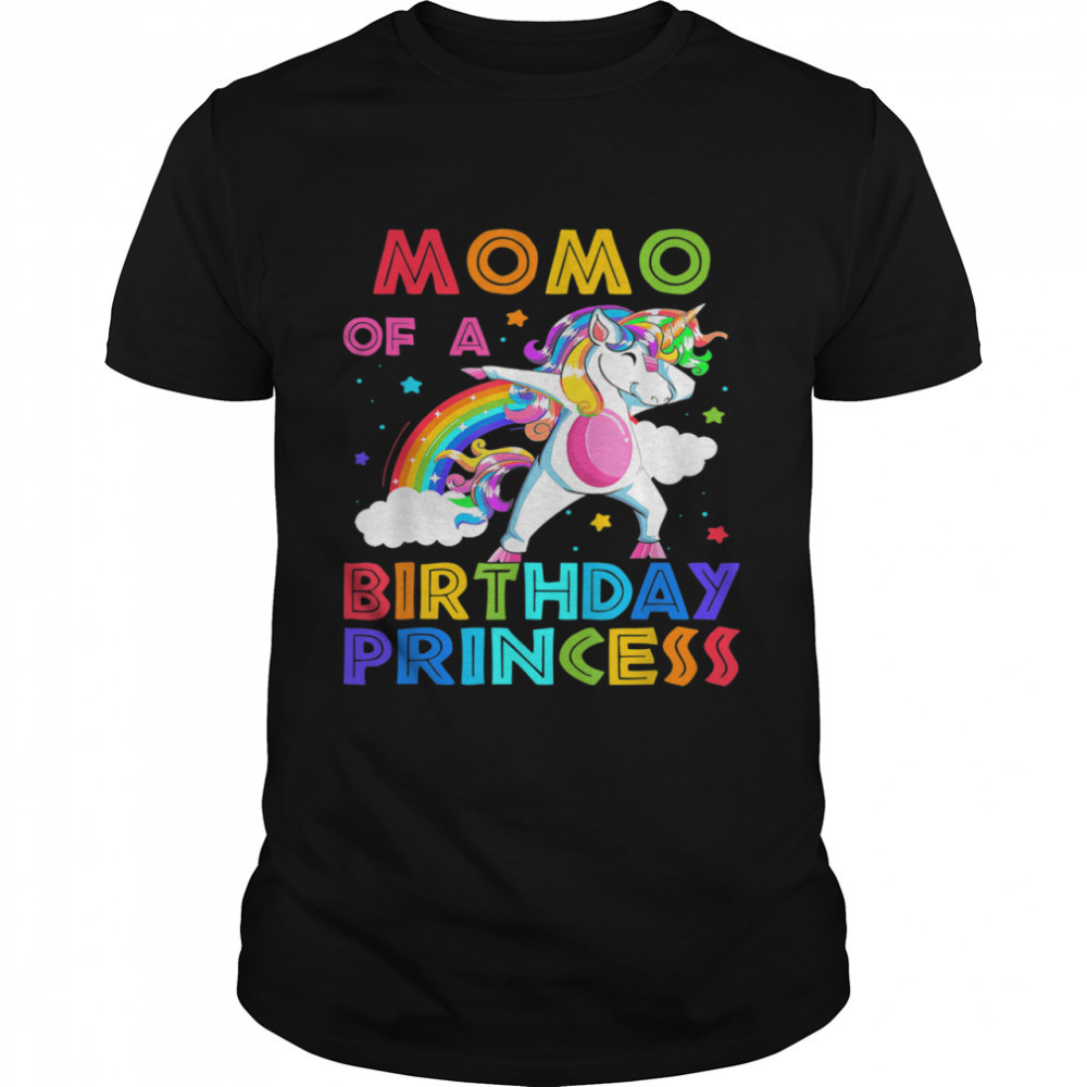 Momo Of The Birthday Princess Unicorn Rainbow shirt
