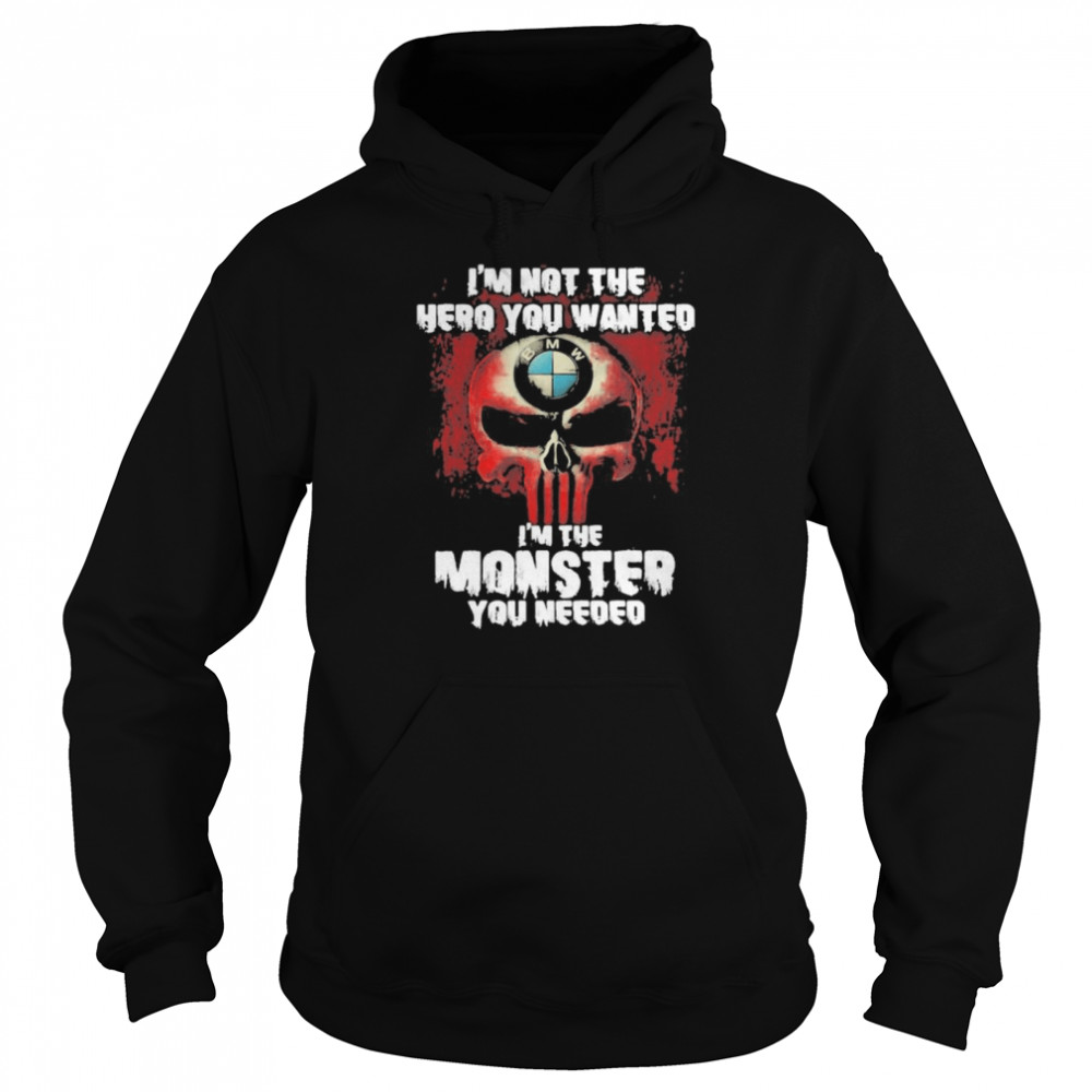 I’m Not The Hero You Wanted I’m The Monster You Needed Punisher With Bmw Motorrad Logo Unisex Hoodie