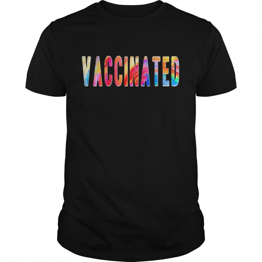 Vaccinated Art shirt