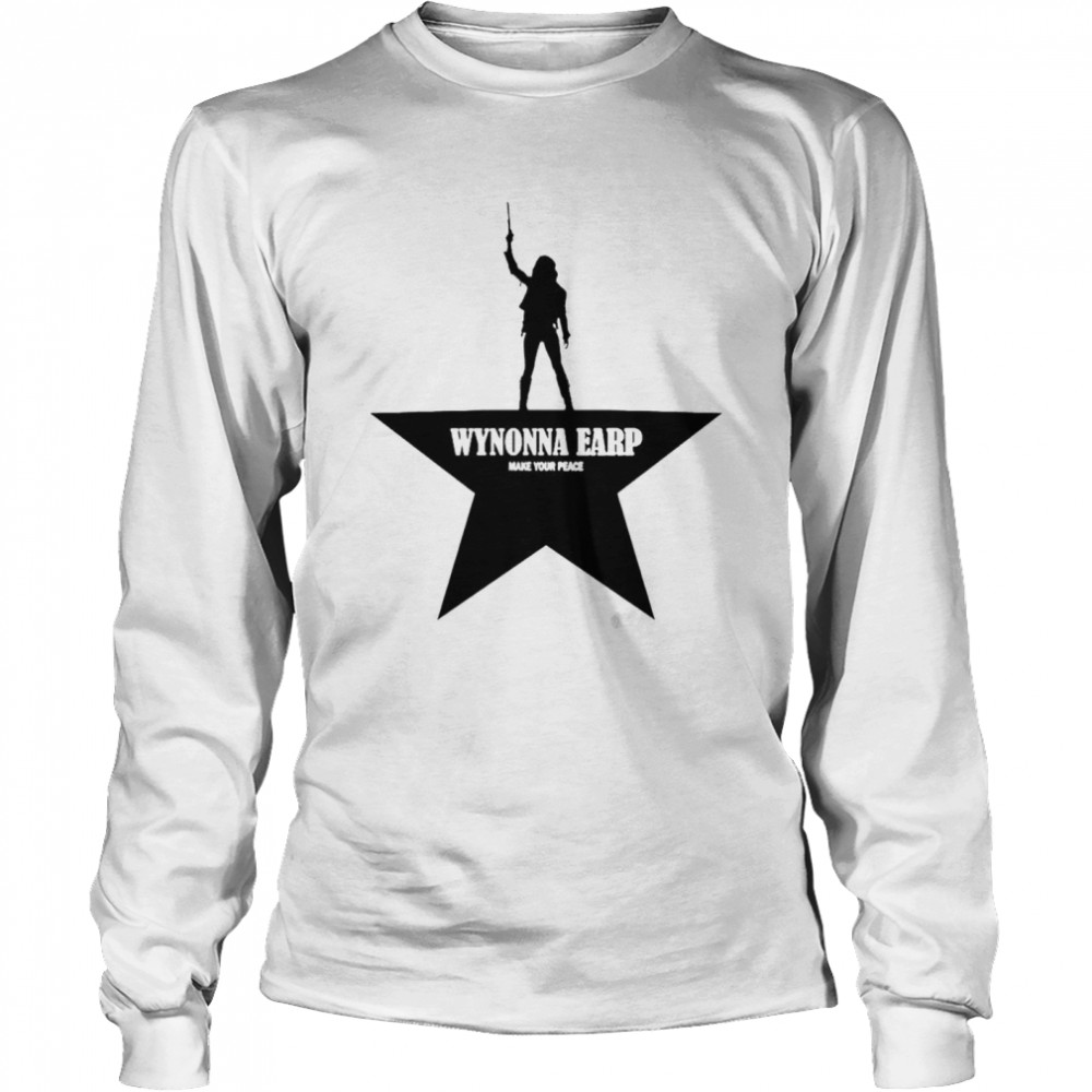 Wynonna Earp make your peace shirt Long Sleeved T-shirt