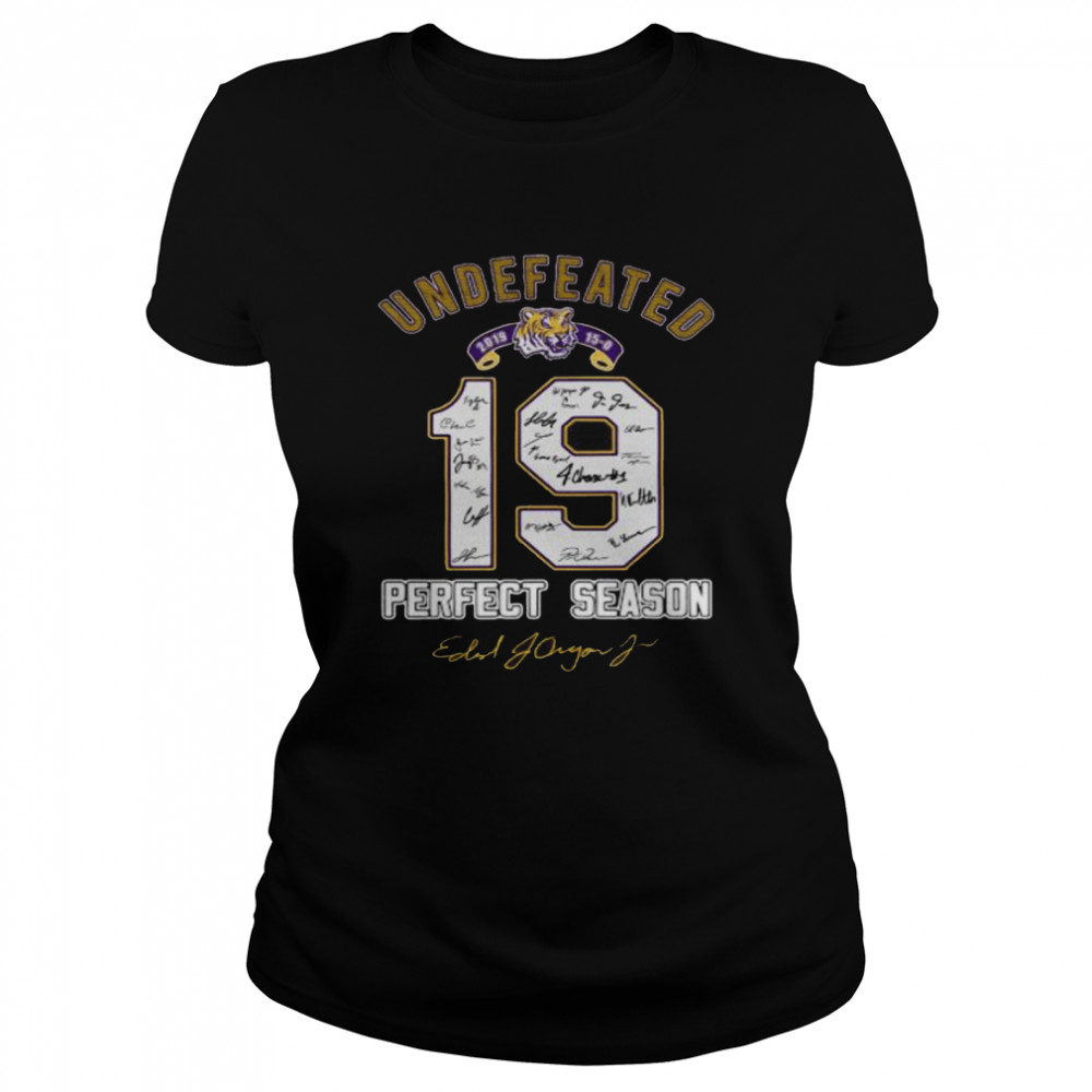 19 LSU Tigers Undefeated Perfect Season Signatures shirt Classic Women's T-shirt
