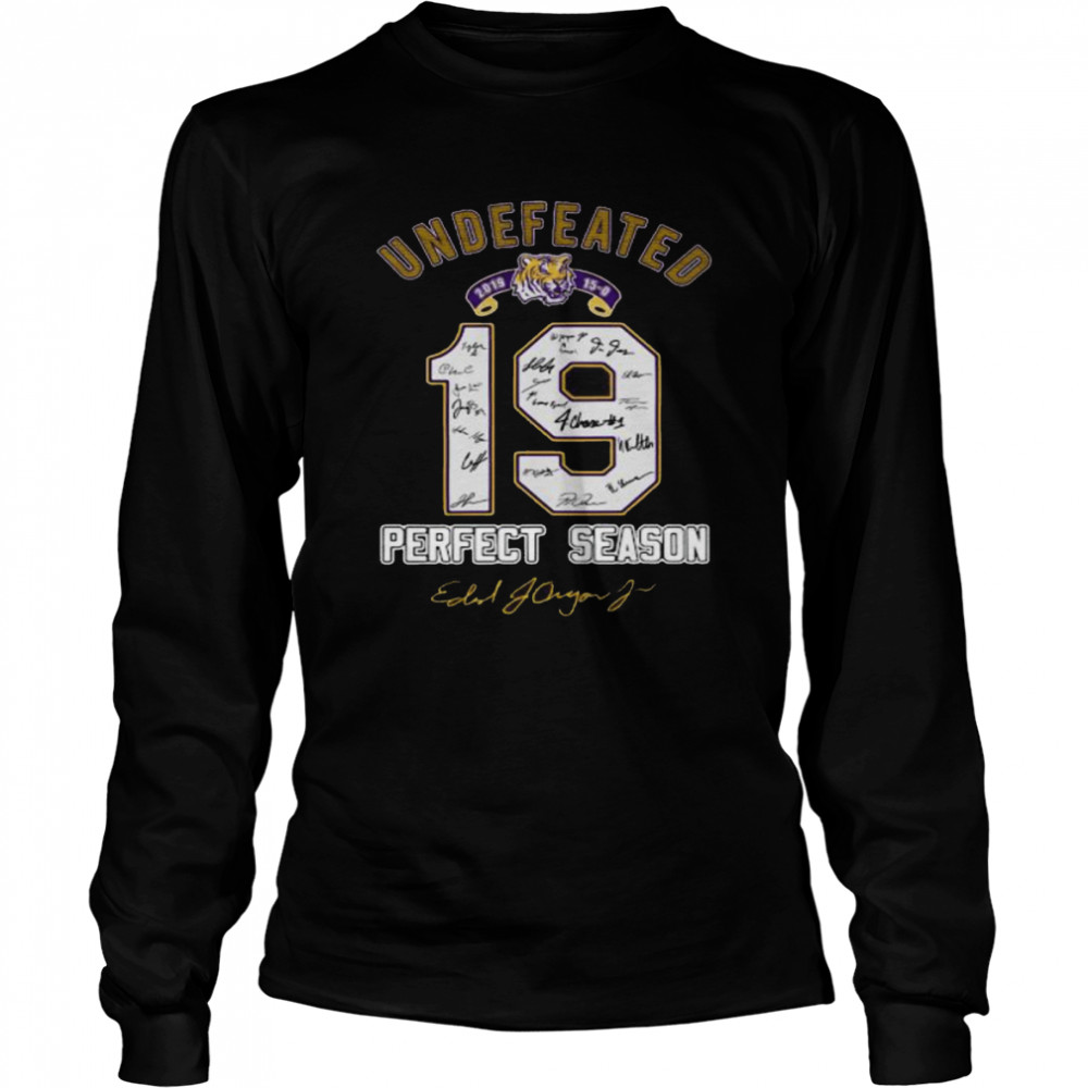 19 LSU Tigers Undefeated Perfect Season Signatures shirt Long Sleeved T-shirt