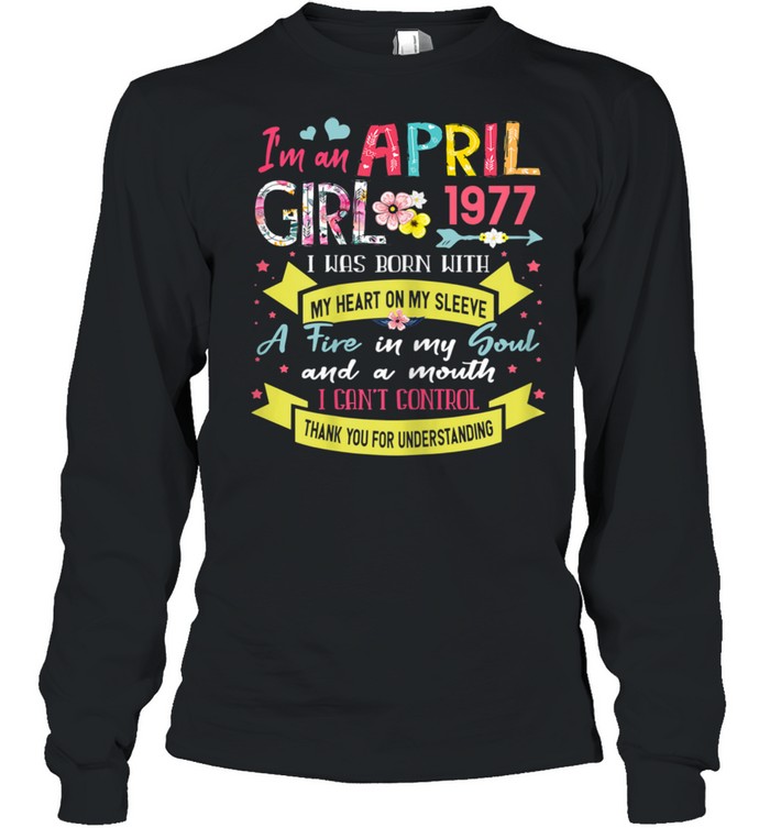 Awesome Since 1977 44th Birthday I'm A April Girl 1977  Long Sleeved T-shirt