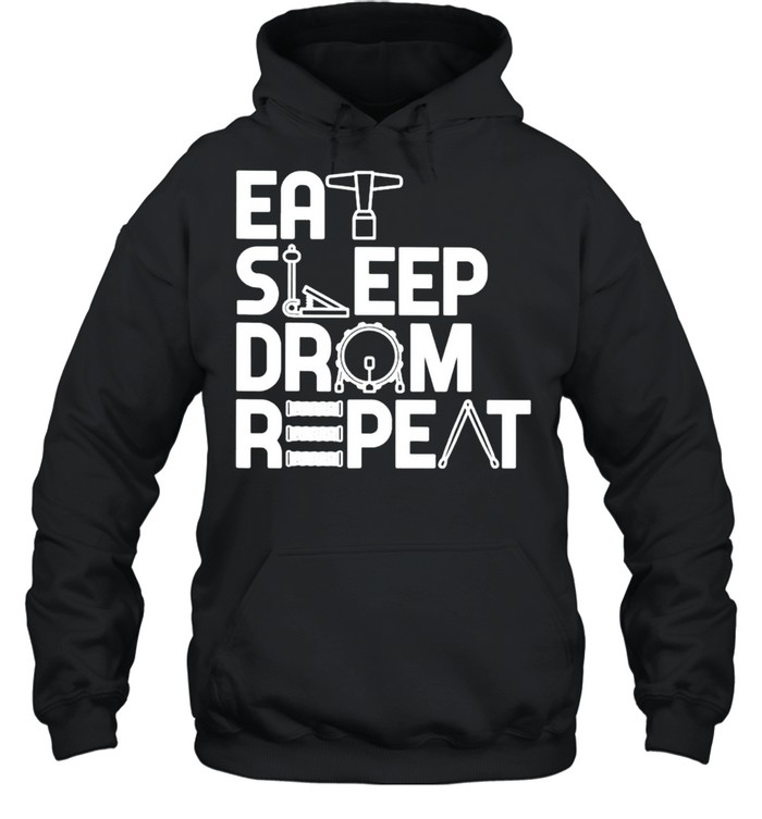 Drummer eat sleep drum repeat shirt Unisex Hoodie