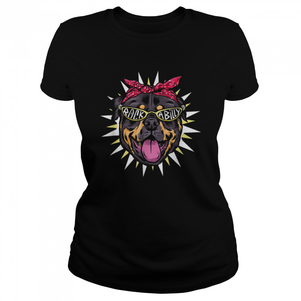 Rockabilly for Rottweilers  Classic Women's T-shirt