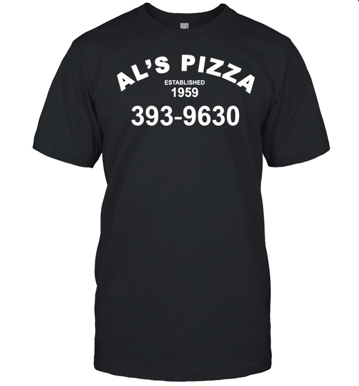 Al’s Pizza shirt