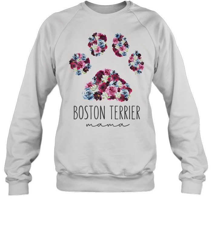 Boston Terrier Mama Floral Paw Dog Mom  Unisex Sweatshirt