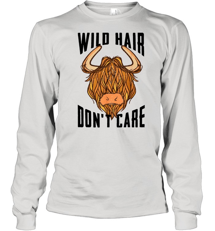 Cool Scottish Highland Cow Wild Hair Don't Care Long Sleeved T-shirt