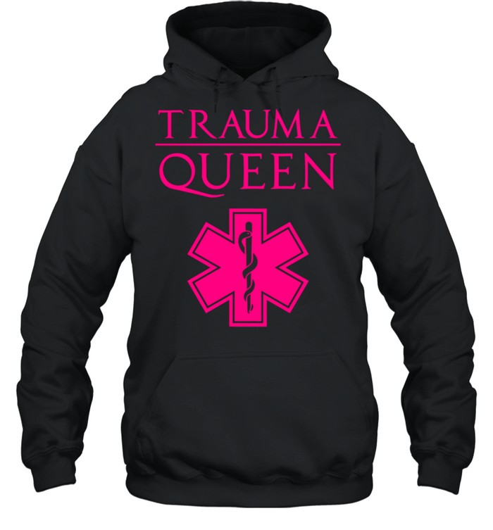 Trauma Queen Cool EMT Paramedic Saying Unisex Hoodie