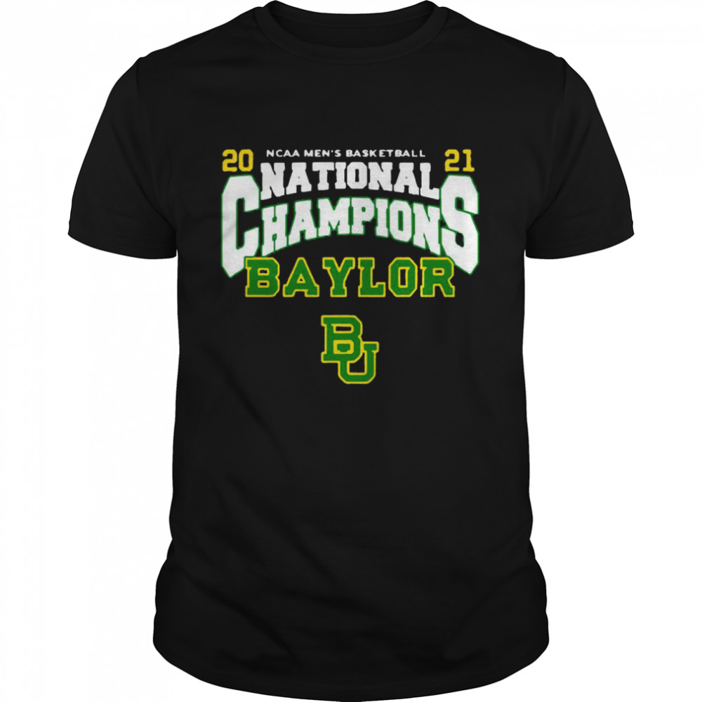 BU Baylor Bears 2021 NCAA Men’s Basketball National Champions Posterize Bracket shirt