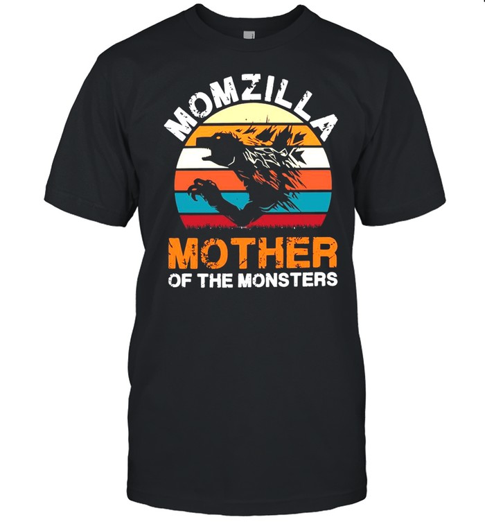 Vintage Momzilla Mother Of The Monsters shirt
