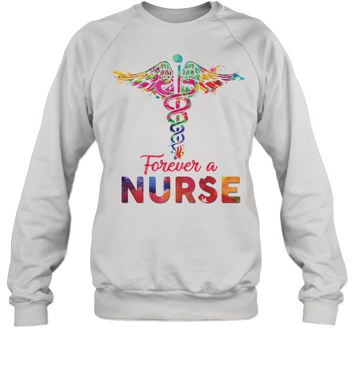 Forever A Nurse Medical Unisex Sweatshirt