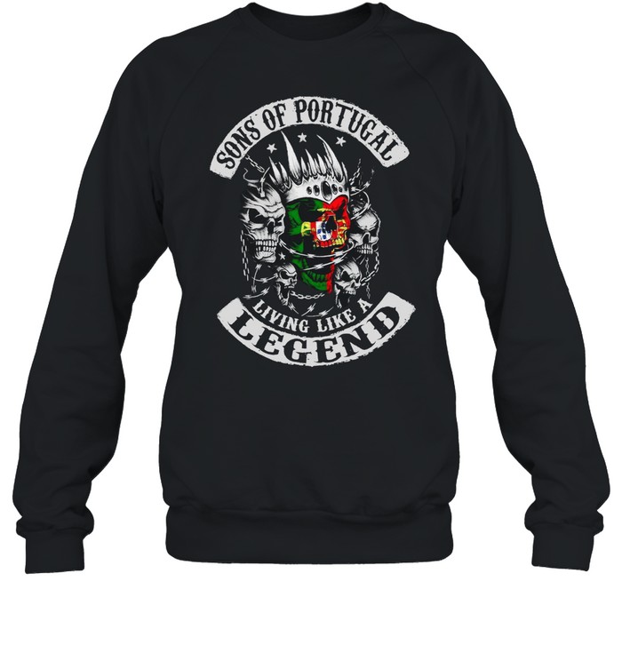 Sons Of Portical Living Like A Legend Long Sleeve shirt Unisex Sweatshirt
