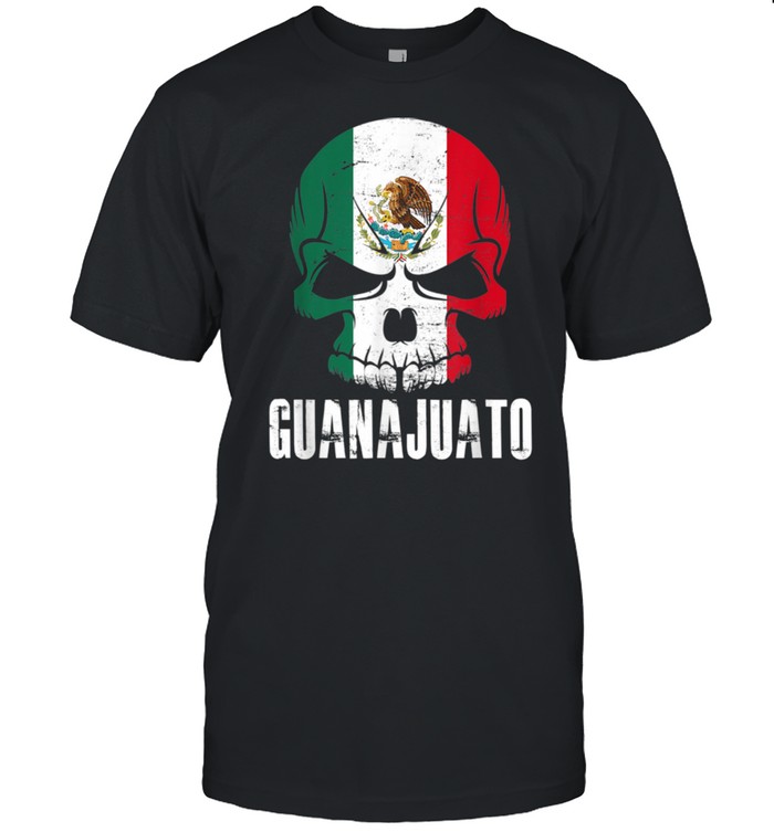 Guanajuato Mexico Mexican Skull Flag shirt