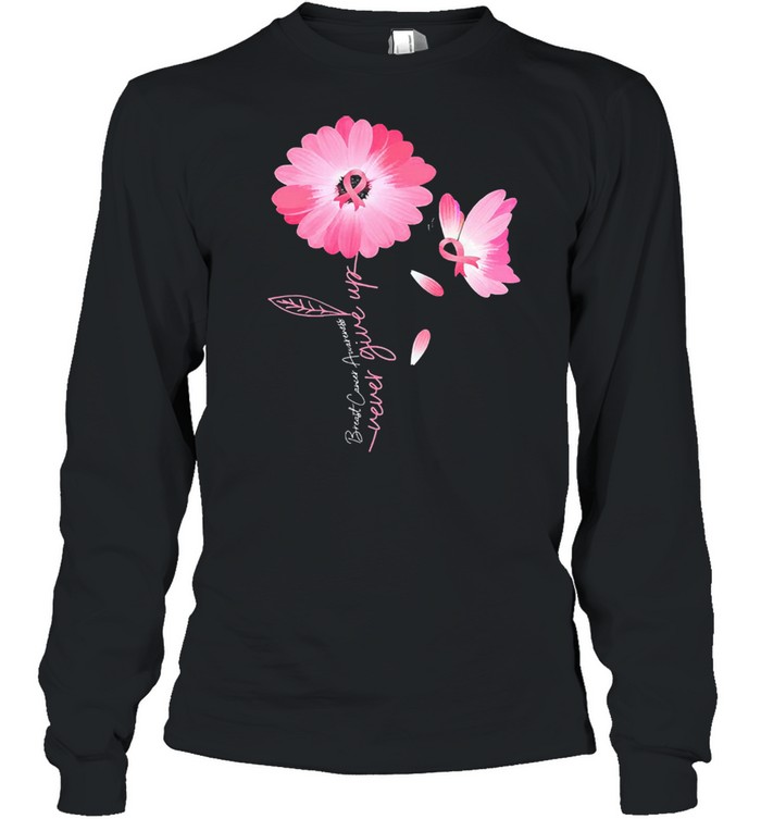 Daisy Flower Breast Cancer never give up shirt Long Sleeved T-shirt