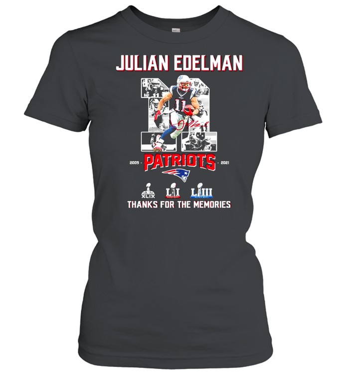 11 Julian Edelman Patriots Thanks For The Memories  Classic Women's T-shirt