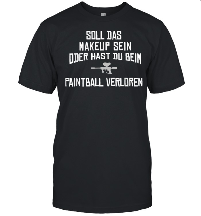 Paintballer Soll Das Makeup Sein Zubehör Paintball shirt