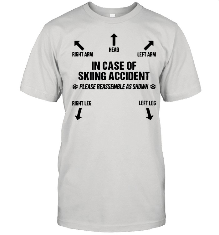 Right Arm Head Left Arm In Case Of Skiing Accident T-shirt Classic Men's T-shirt