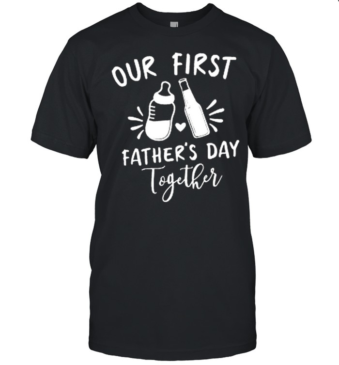 Our First Fathers Day Together shirt Classic Men's T-shirt