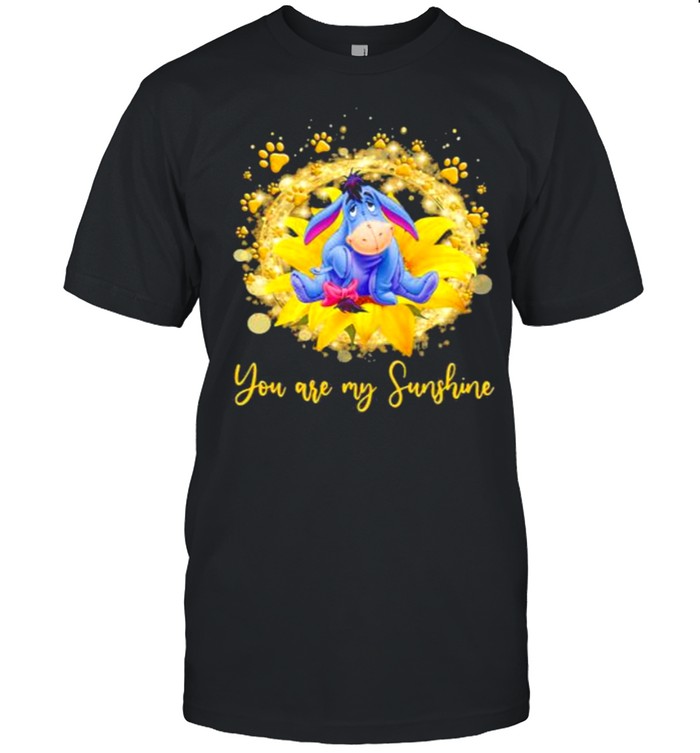 You are my sunshine eeyore flower shirt