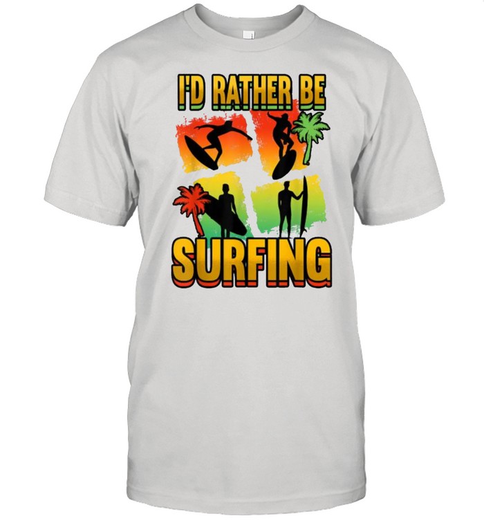 I’d Rather Be Surfing Kitesurfing T-Shirt