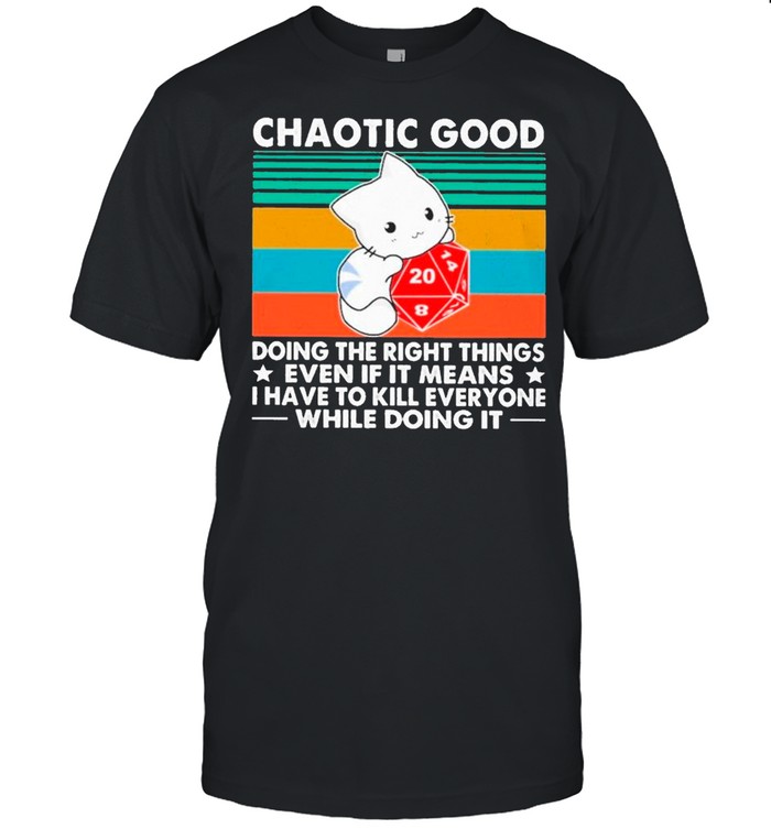 Cat Dungeons And Dragons Chaotic Good Doing The Right Things Vintage shirt Classic Men's T-shirt