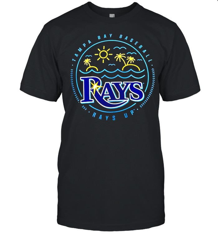 Tampa Bay Rays Sunshine Hometown Rays up shirt