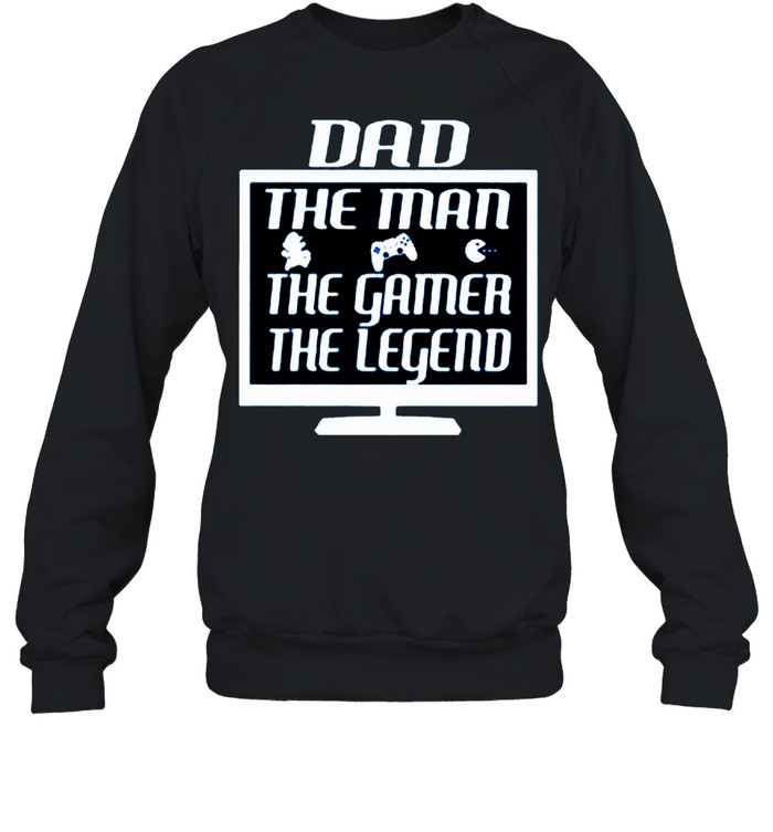 Dad The Man,The Myth,The Legend,Father Day Gift shirt Unisex Sweatshirt