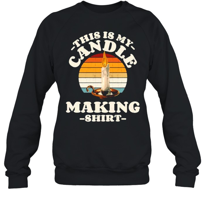 This Is My Candle Making Candlemaker Vintage T- Unisex Sweatshirt