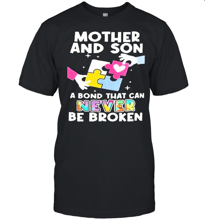 Mother and son a bond that can never be broken shirt