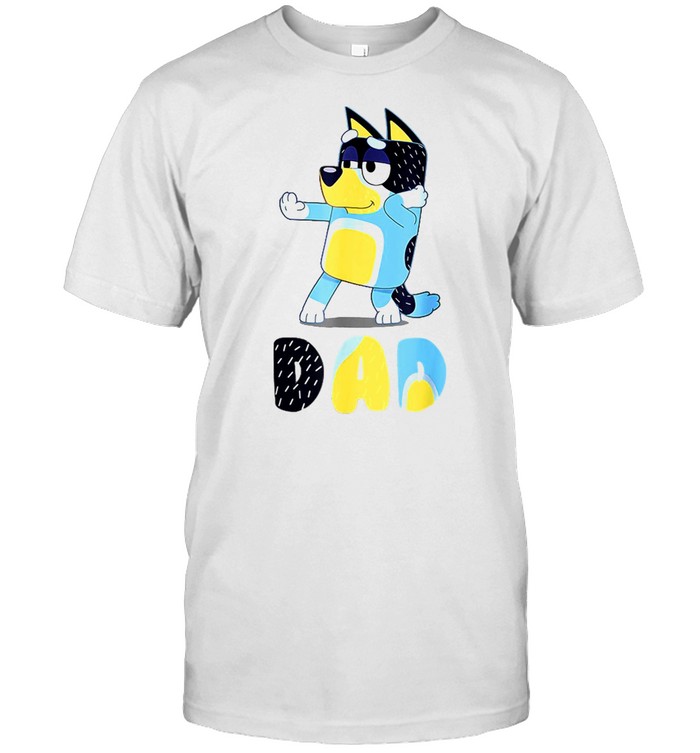 Fathers Blueys Dad Mum Love Father’s Day T-shirt
