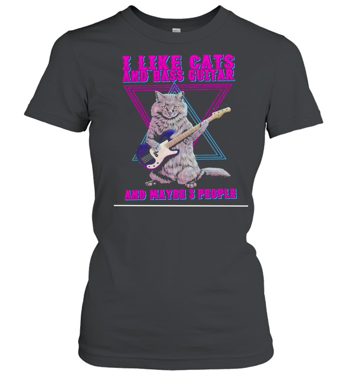 Cats I like cats and bass guitar and maybe 3 people shirt Classic Women's T-shirt