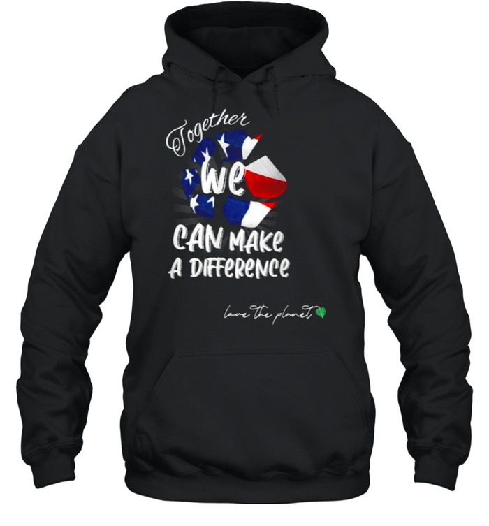 Together We Can Make a Difference T- Unisex Hoodie