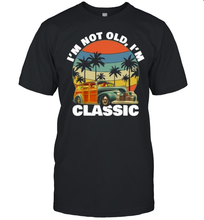 Im not old im classic Pineapple Tree Summer Vintage T- Classic Men's T-shirt Im not old im classic Pineapple Tree Summer Vintage T- Classic Men's T-shirt