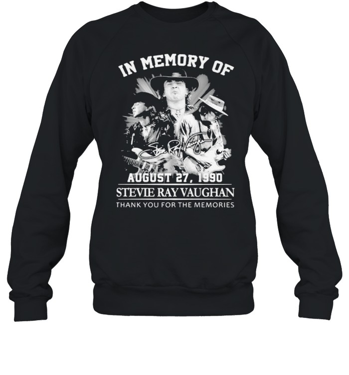 In memory of august 24 stevie ray vaughan thank you for the memories signature shirt Unisex Sweatshirt