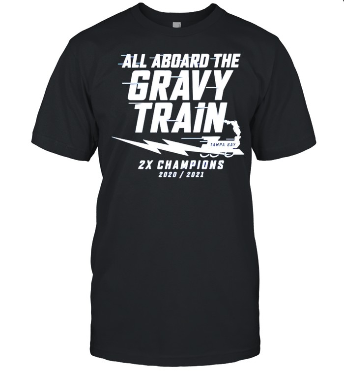 Tampa Bay Lightning all aboard the gravy train shirt