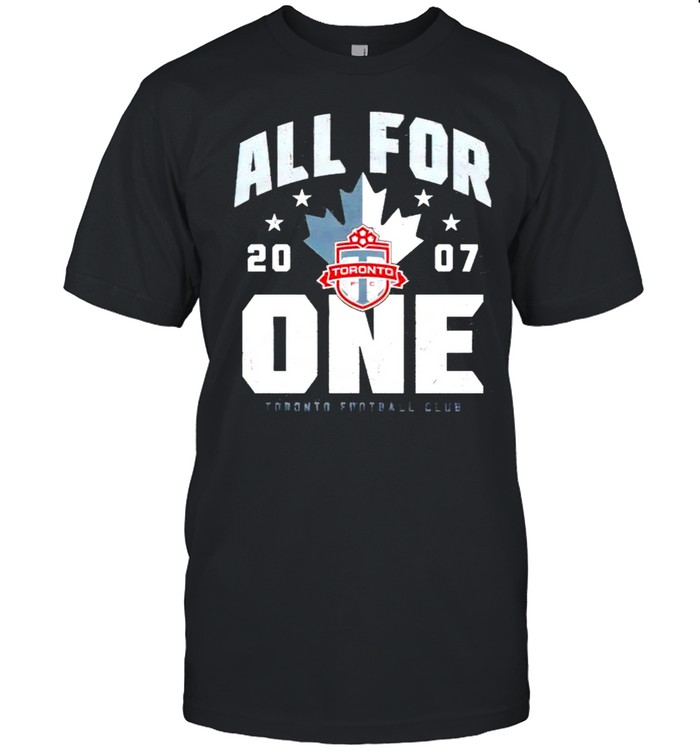 Toronto FC all for one shirt