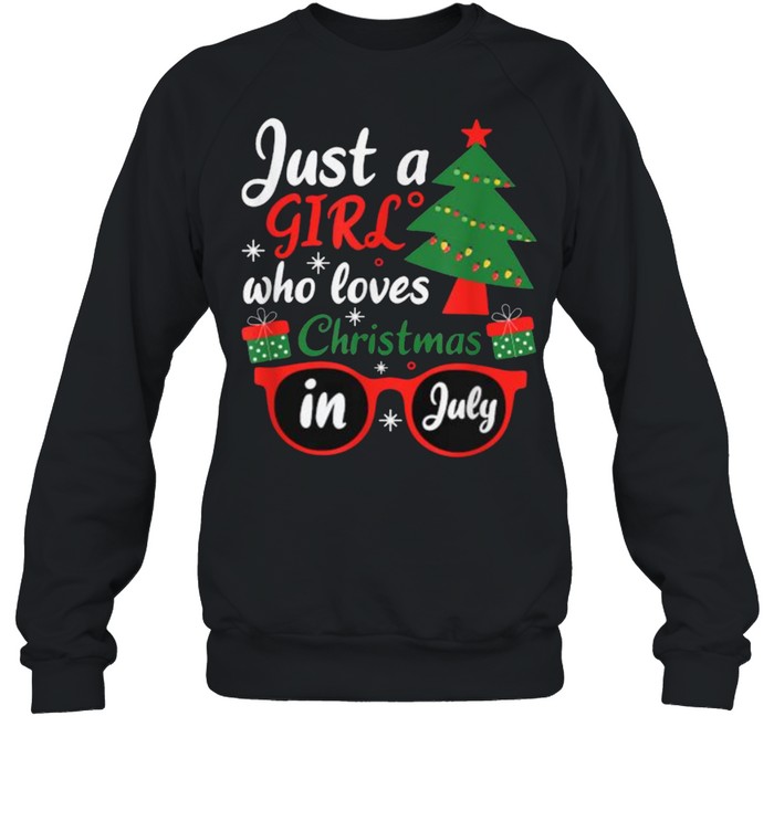 Just A Girl Who Loves Christmas In July Summer T- Unisex Sweatshirt