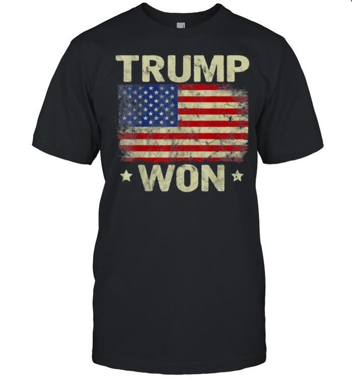 Trump Won T Shirt 4th of July American Flag T-Shirt
