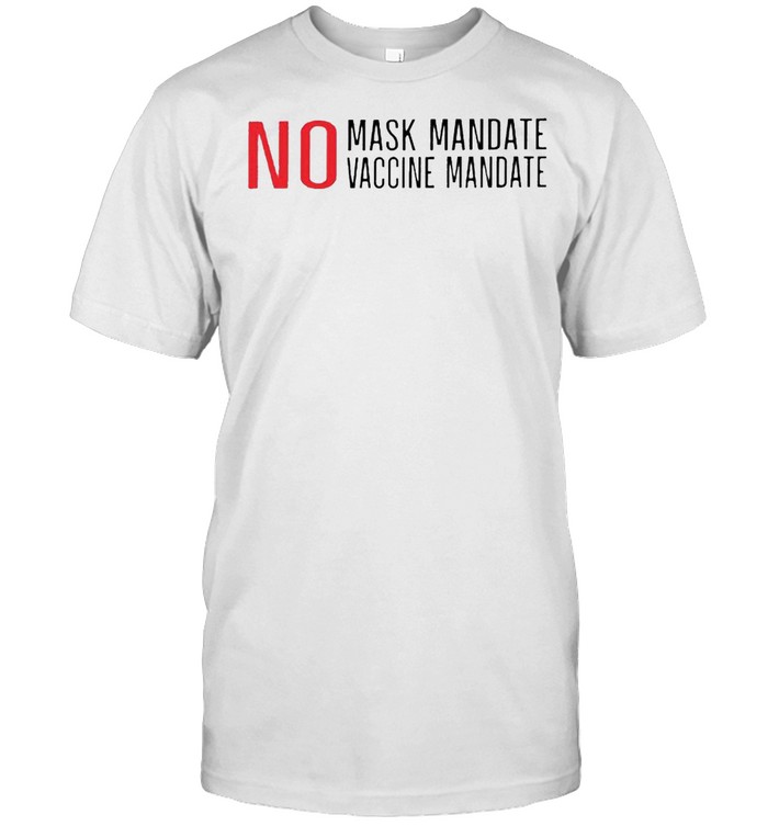 No mask mandate no vaccine mandate shirt Classic Men's T-shirt