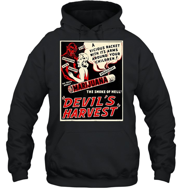 Weed Art-Devil Harvest Marijuana Weed Propaganda T-shirt Unisex Hoodie