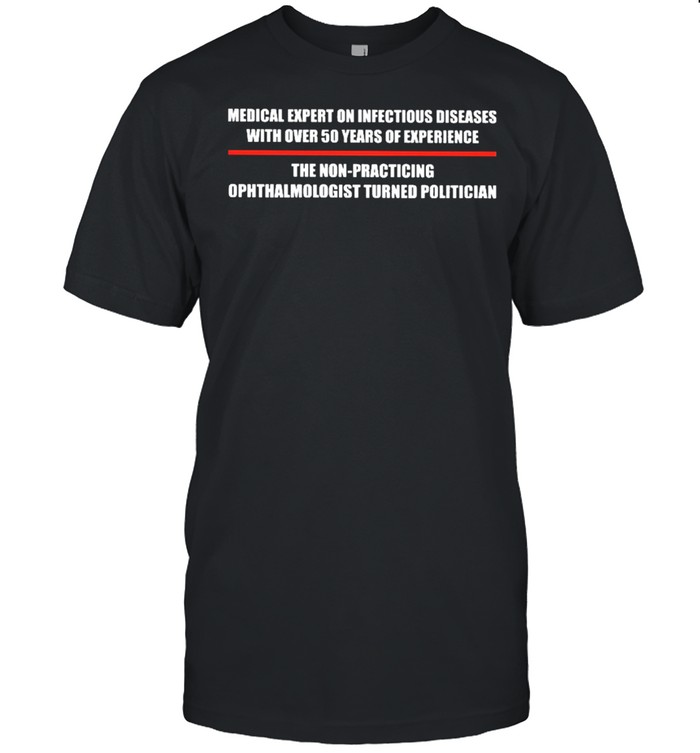 Medical expert on Infectious Diseases shirt