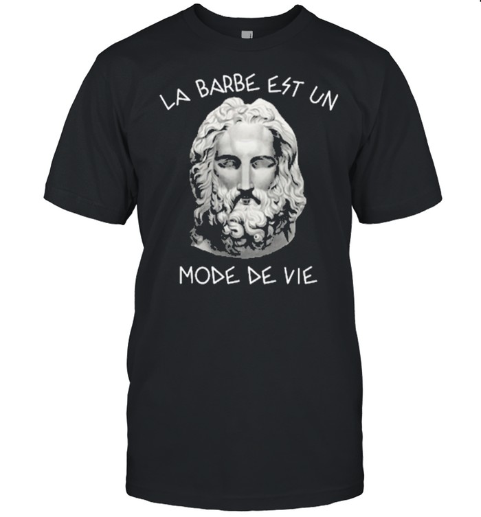Jesus La Barbe est un mode de vie shirt Classic Men's T-shirt