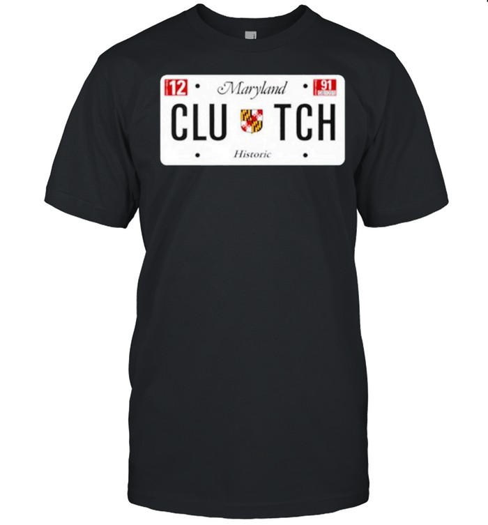 Clutch Maryland Plate Histori shirt