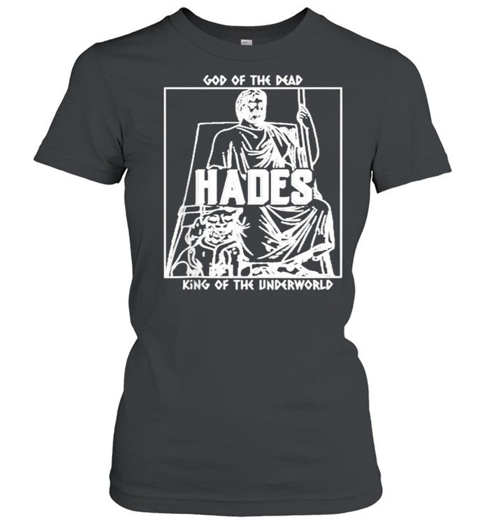 God Of The Dead Hades King Of The Underworld T- Classic Women's T-shirt