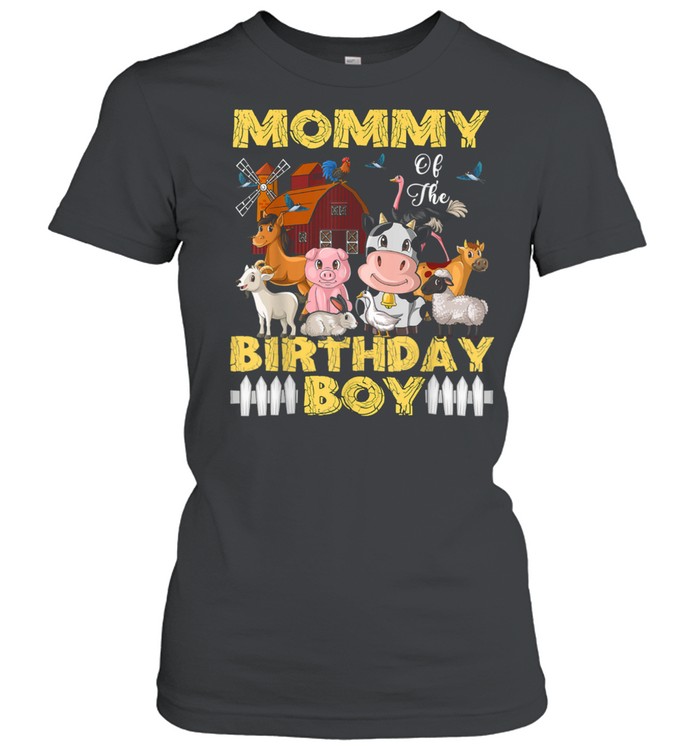 Mommy of The Birthday Boy Barnyard Farm Animals Party shirt Classic Women's T-shirt