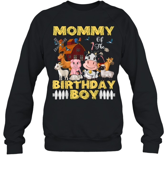 Mommy of The Birthday Boy Barnyard Farm Animals Party shirt Unisex Sweatshirt