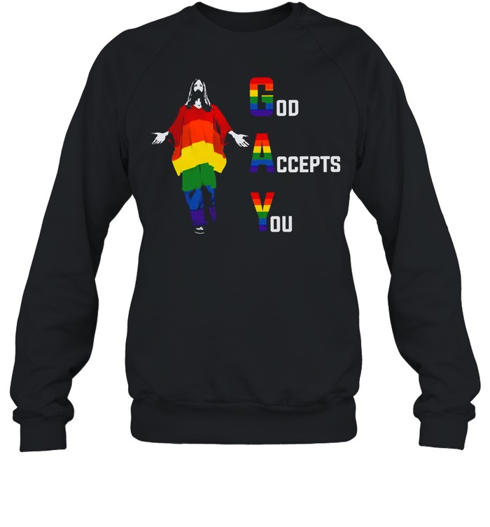 LGBT Pride God Accepts You Jesus Rainbow T-shirt Unisex Sweatshirt