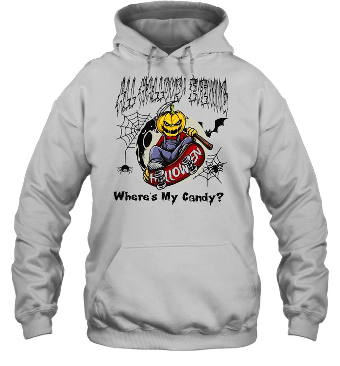 All Hallows Evening Halloween Where’s My Candy T-shirt Unisex Hoodie